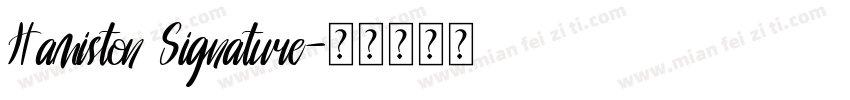 Hamiston Signature字体转换